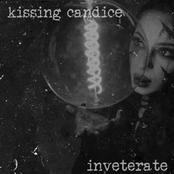 Kissing Candice: Inveterate