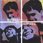 Ryanhood: Sad and Happiness