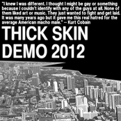 Thick Skin: DEMO 2012