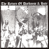 The Return of Darkness & Hate