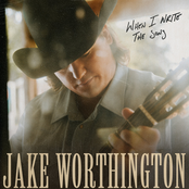 Jake Worthington: When I Write The Song