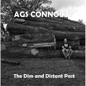 The Dim and Distant Past