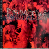 Primitive Brutality by Primitive Brutality