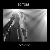 Bullets (acoustic) by Editors