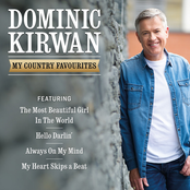 Dominic Kirwan: My Country Favourites