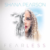 Shana Pearson: Fearless