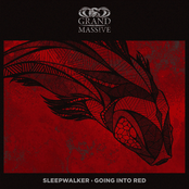 Sleepwalker / Going Into Red