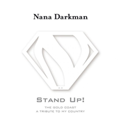 Stand Up! The Gold Coast (A Tribute To My Country)
