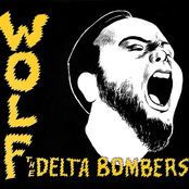 The Delta Bombers: Wolf