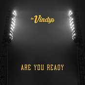 The Vindys: Are You Ready