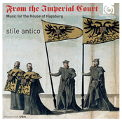 From the Imperial Court: Music for the House of Hapsburg