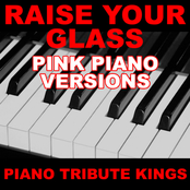 Raise Your Glass (Pink Piano Versions)