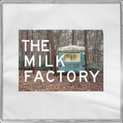 The Milk Factory - EP
