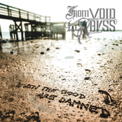 Even The Good Are Damned