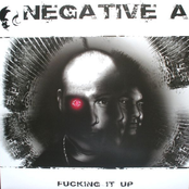 Fucking It Up by Negative A