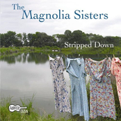 Magnolia Sisters: Stripped Down