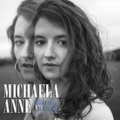Michaela Anne: Where Will I Be Found