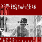 Someday All This Is Gonna End