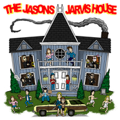 The Jasons: The Jarvis House