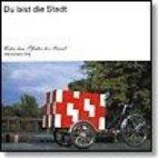 Du bist die Stadt