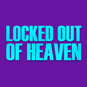 Locked Out Of Heaven