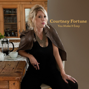 Courtney Fortune: You Make It Easy