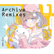 Archive Remixes Vol. 1