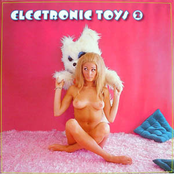 Electronic Toys 2: A Retrospective Of Early Synthesizer Music