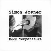 Simon Joyner: Room Temperature
