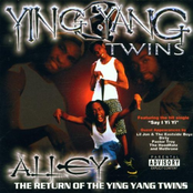 Alley: Return Of The Ying Yang Twins