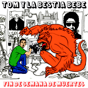 Tom y la Bestia Bebé (Fin de Semana de Muertes)