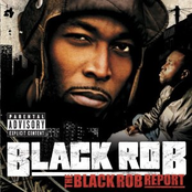 The Black Rob Report (Explicit Advance)