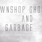 pawnshop ghost and garbage