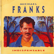 Michael Franks: Indispensable