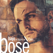 Miguel Bose: Bajo El Signo De Caín