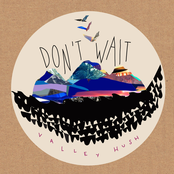 Don't Wait