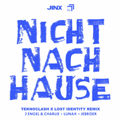 Nicht Nach Hause (Teknoclash X Lost Identity Remix)