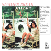 No Vacation: Summer Break Mixtape