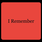 I Remember