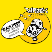 Black Moon: I GOT CHA OPIN b/w REALITY (KILLING EVERY...)