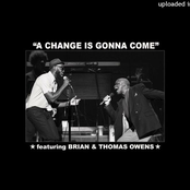 Brian Owens: A Change Is Gonna Come