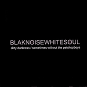 Dirty Darkness / Sometimes Without The Petshopboys