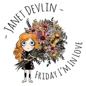 Friday I'm In Love by Janet Devlin
