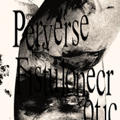 Perverse Fistulonecrotic Rupture