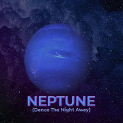 Neptune (Dance The Night Away)