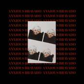 Anxious Bravado