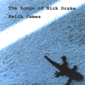 Keith James: The Songs of Nick Drake