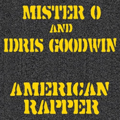 Mister O & Idris Goodwin - The American Rapper EP