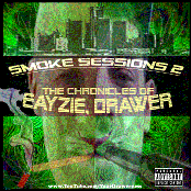 Smoke Sessions 2: The Chronicles Of Eayzie, Drawer