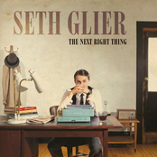 Seth Glier: The Next Right Thing